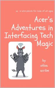 Explore the Magic of Technology with “Acer’s Adventures in Interfacing Tech Magic”