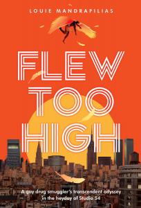 New LGBTQ+ Coming of Age Memoir FLEW TOO HIGH